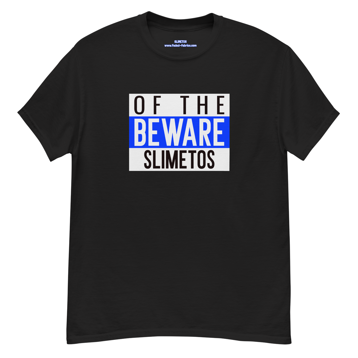 Beware Of The Slimetos (Blue Logo) Classic Tee