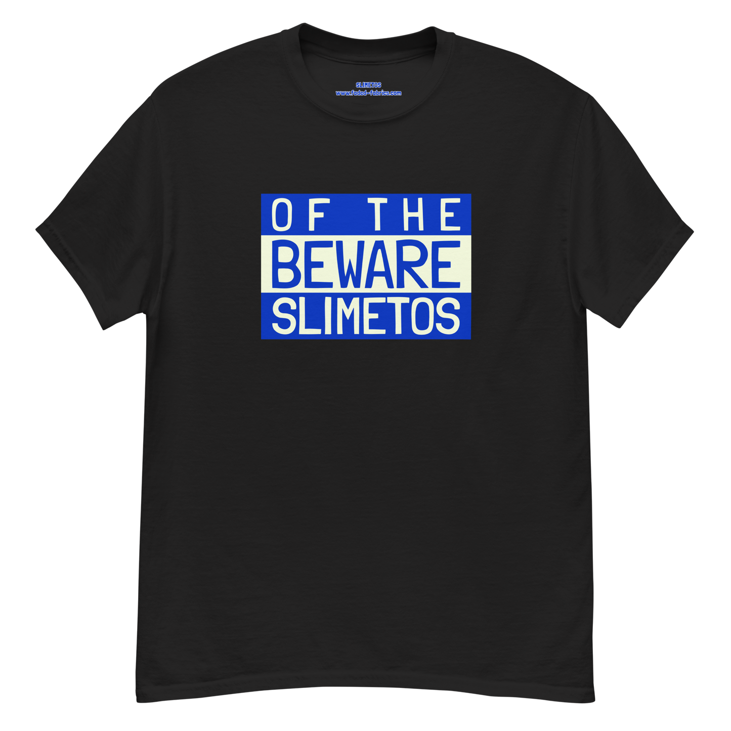 Beware Of The Slimetos (Blue Logo) Classic Tee