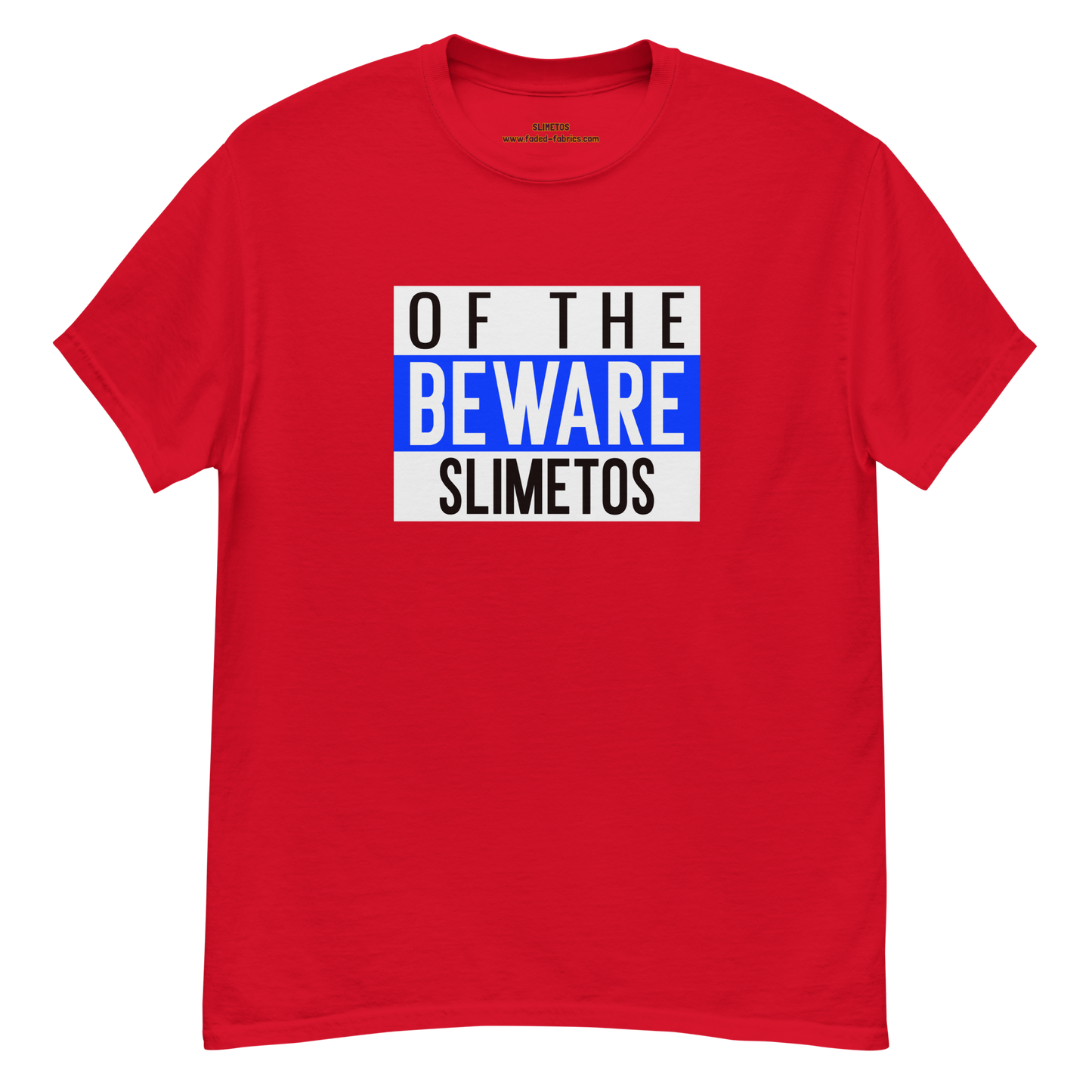 Beware Of The Slimetos (Blue Logo) Classic Tee