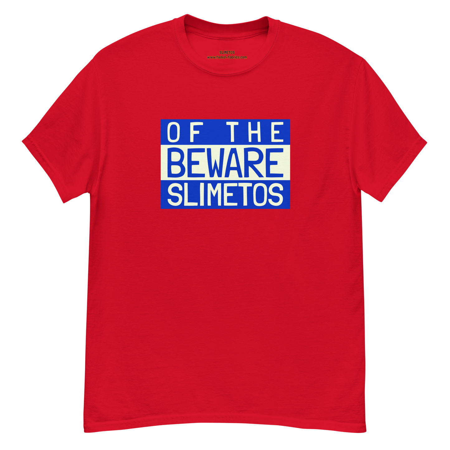 Beware Of The Slimetos (Blue Logo) Classic Tee