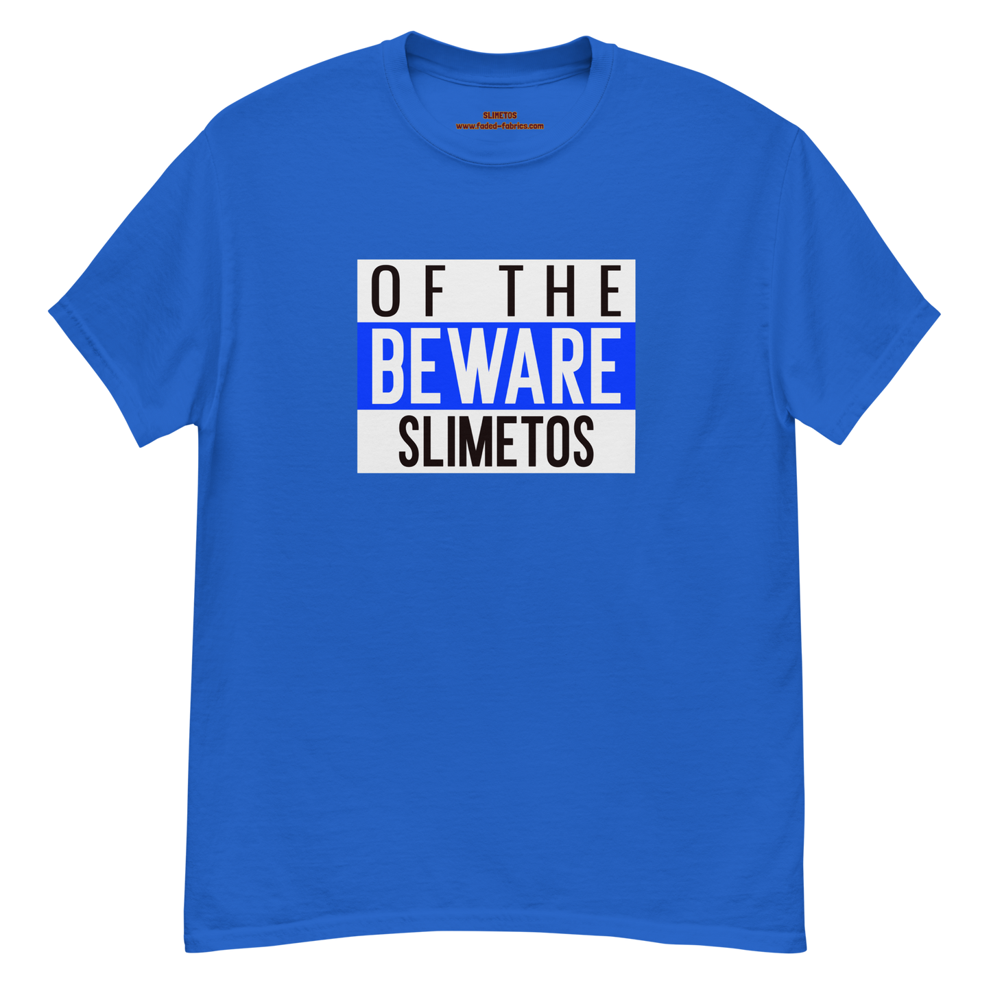 Beware Of The Slimetos (Blue Logo) Classic Tee