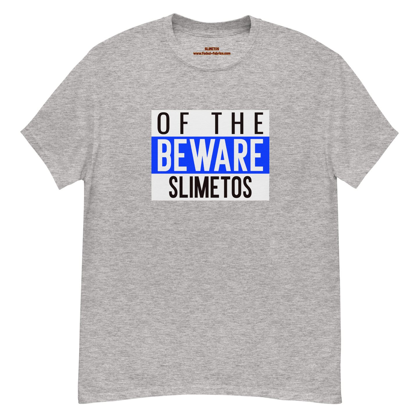 Beware Of The Slimetos (Blue Logo) Classic Tee