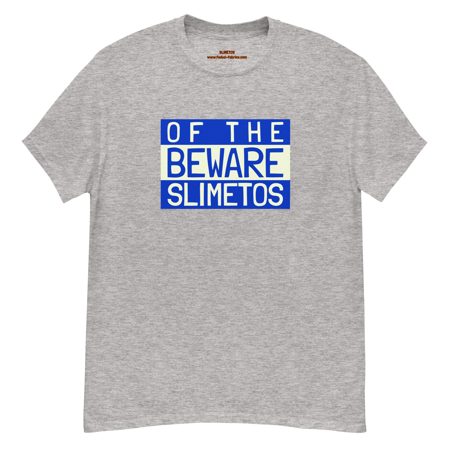 Beware Of The Slimetos (Blue Logo) Classic Tee