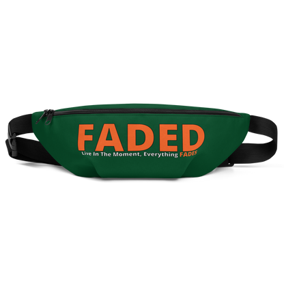 Faded (Orange Logo) "Live In The Moment" Forest Green Fanny Pack