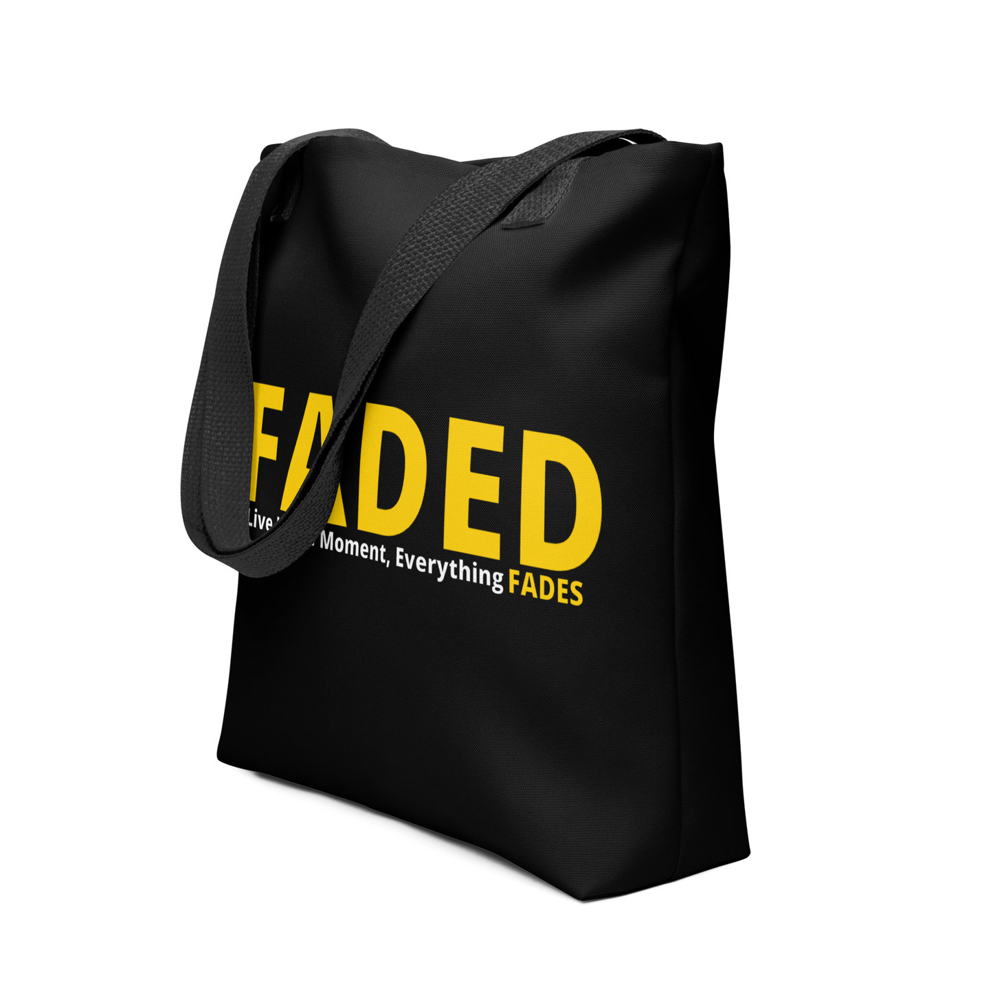 Faded (Yellow Logo) "Live In The Moment" Tote Bag