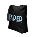 Faded (Baby Blue Logo) "Live In The Moment" Tote Bag - Faded Fabrics