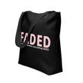 Faded (Pink Logo) "Live In The Moment" Tote Bag - Faded Fabrics
