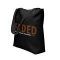 Faded (Brown Logo) "Live In The Moment" Tote Bag - Faded Fabrics
