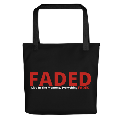 Faded (Red Logo) "Live In The Moment" Tote Bag