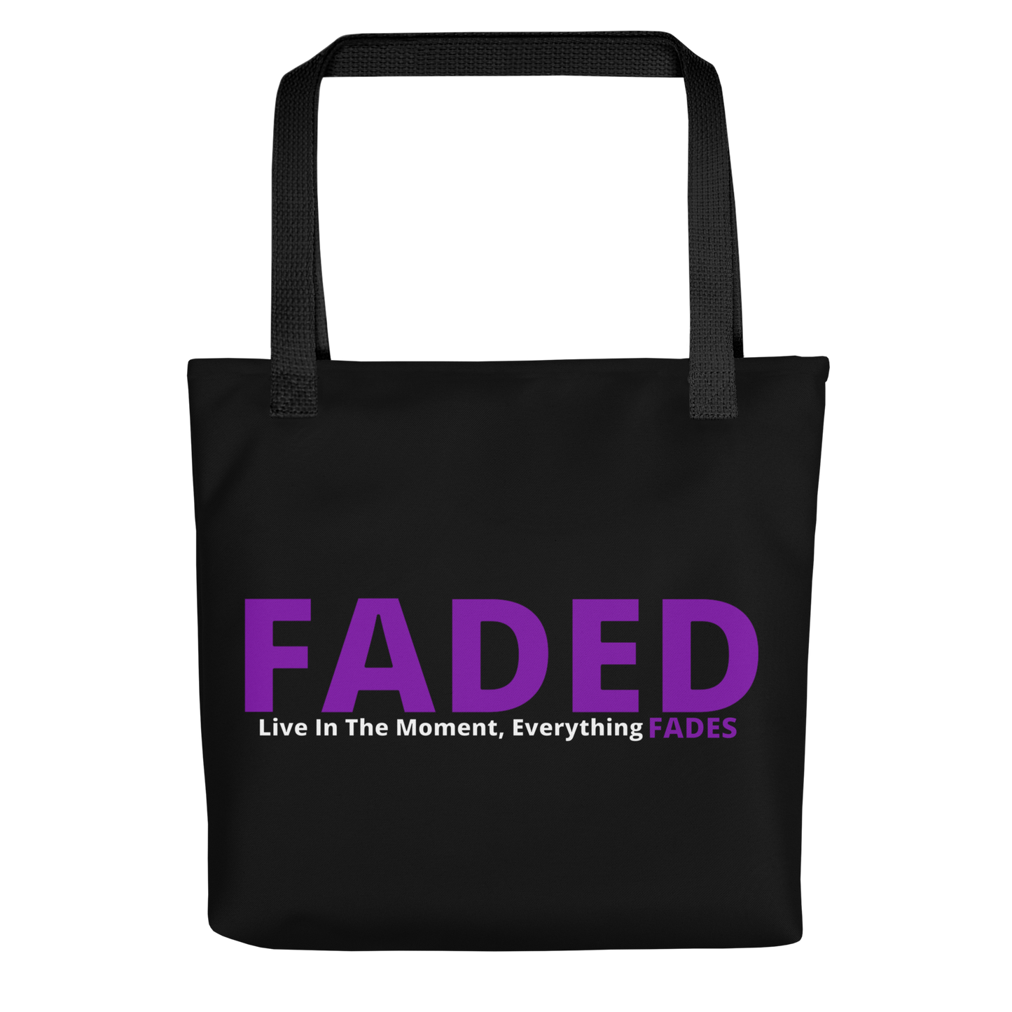 Faded (Purple Logo) "Live In The Moment" Tote Bag