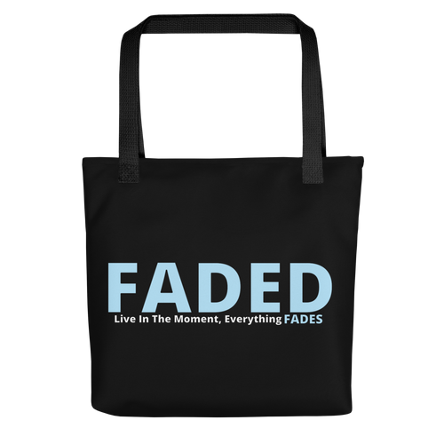 Faded (Baby Blue Logo) "Live In The Moment" Tote Bag - Faded Fabrics