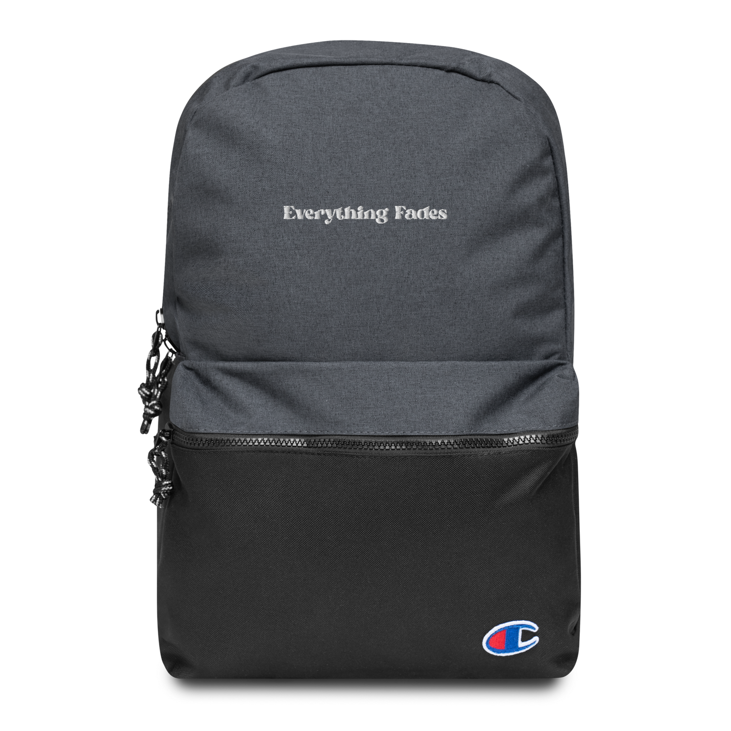 Everything Fades Embroidered Champion Backpack