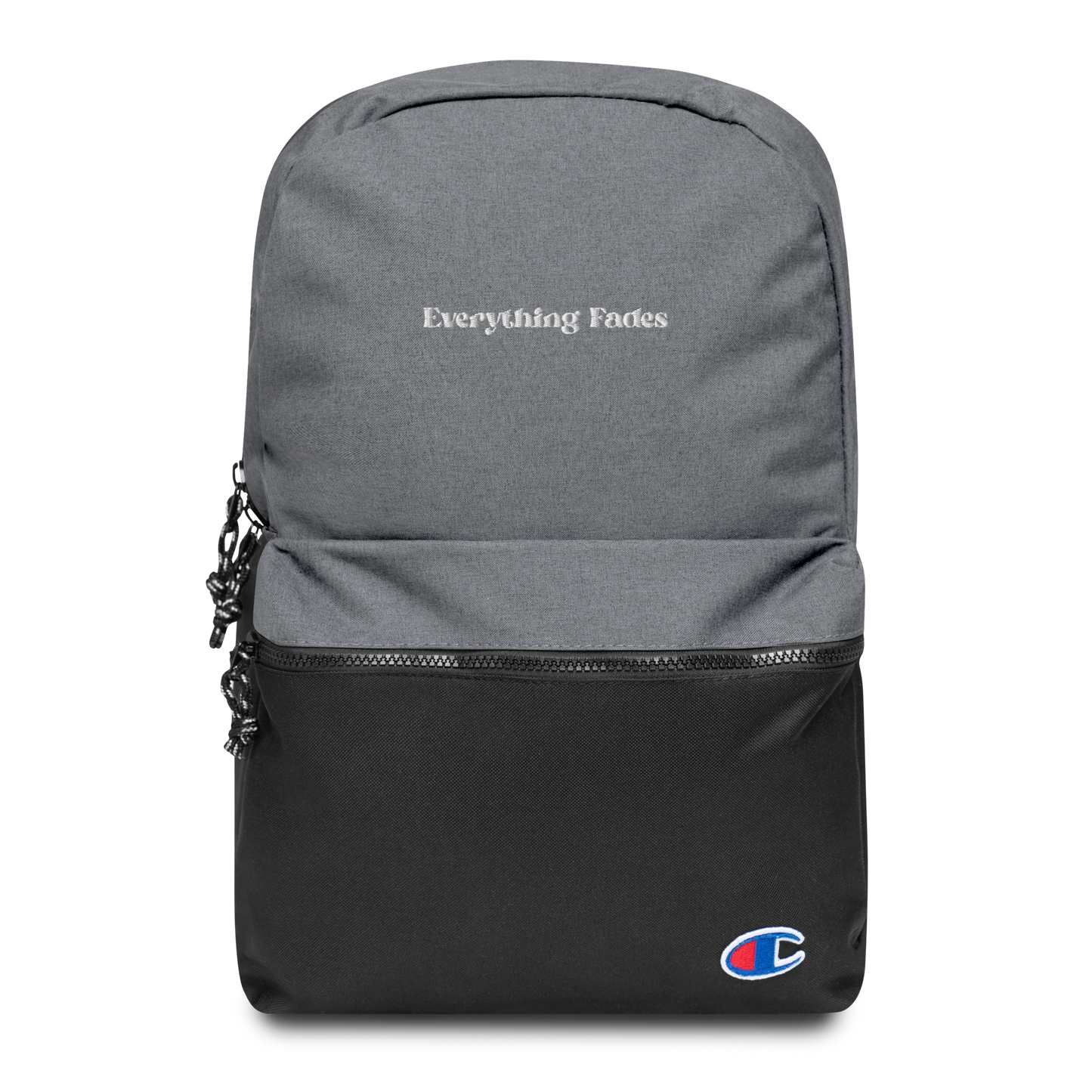 Everything Fades Embroidered Champion Backpack