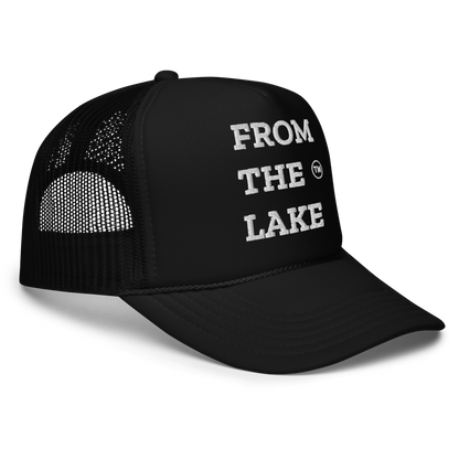 From The Lake (White Embroidery) Foam Trucker Hat