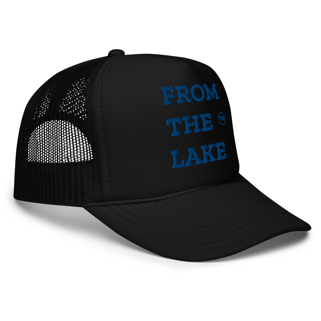 From The Lake (Royal Embroidery) Foam Trucker Hat