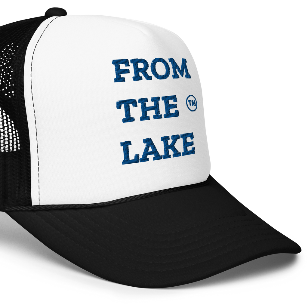 From The Lake (Royal Embroidery) Foam Trucker Hat
