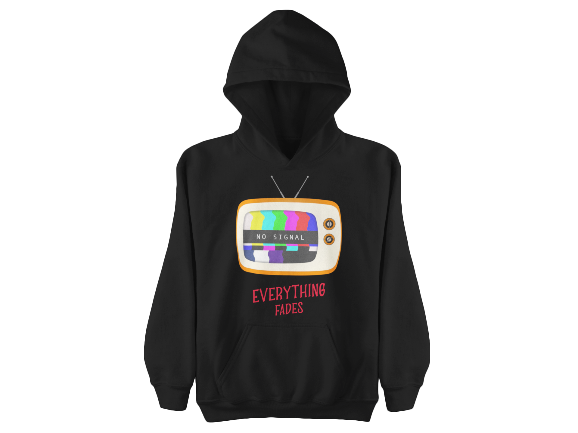 No Signal Everything Fades Graphic Unisex  Hoodie