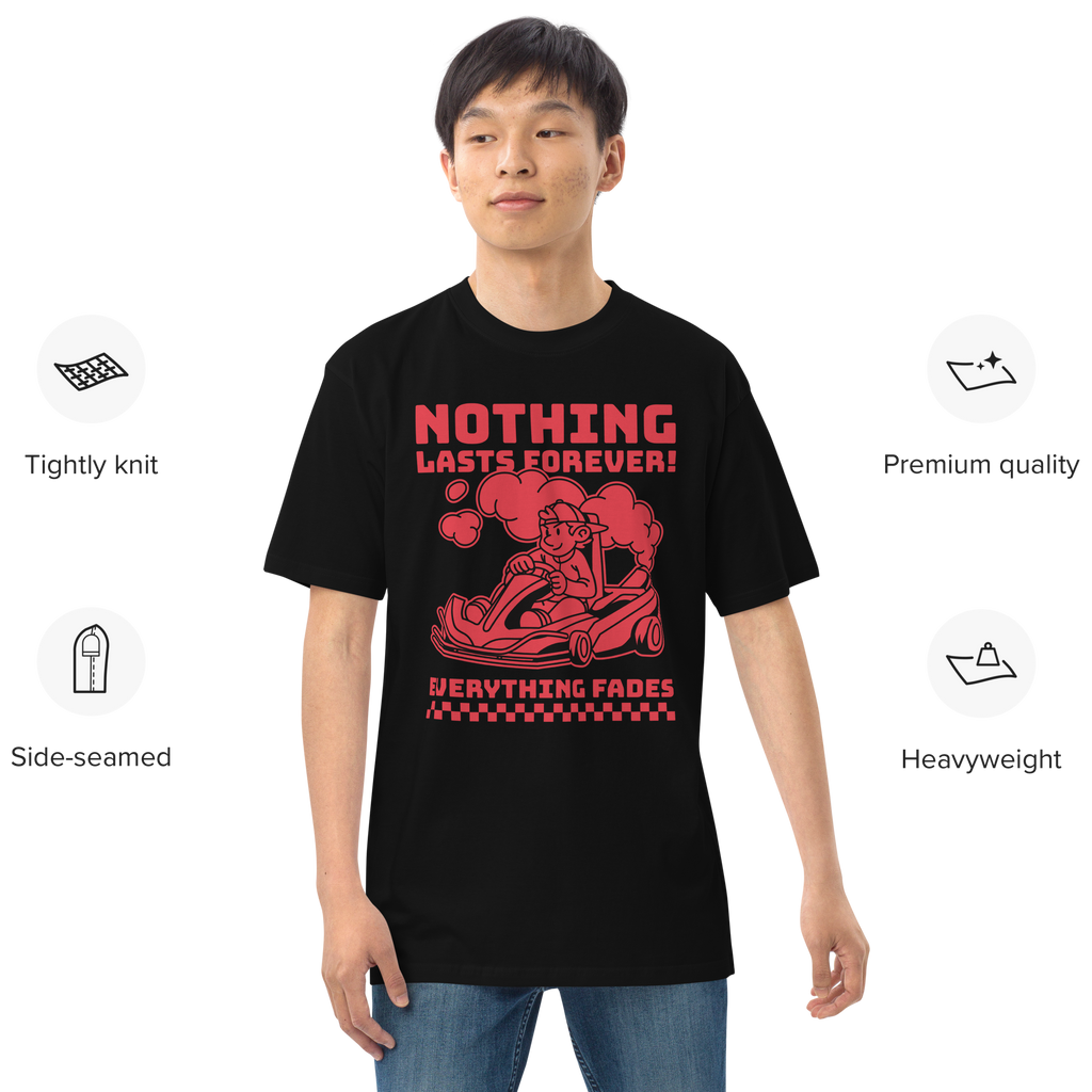 Nothing Lasts Forever Premium Oversized Heavyweight Tee
