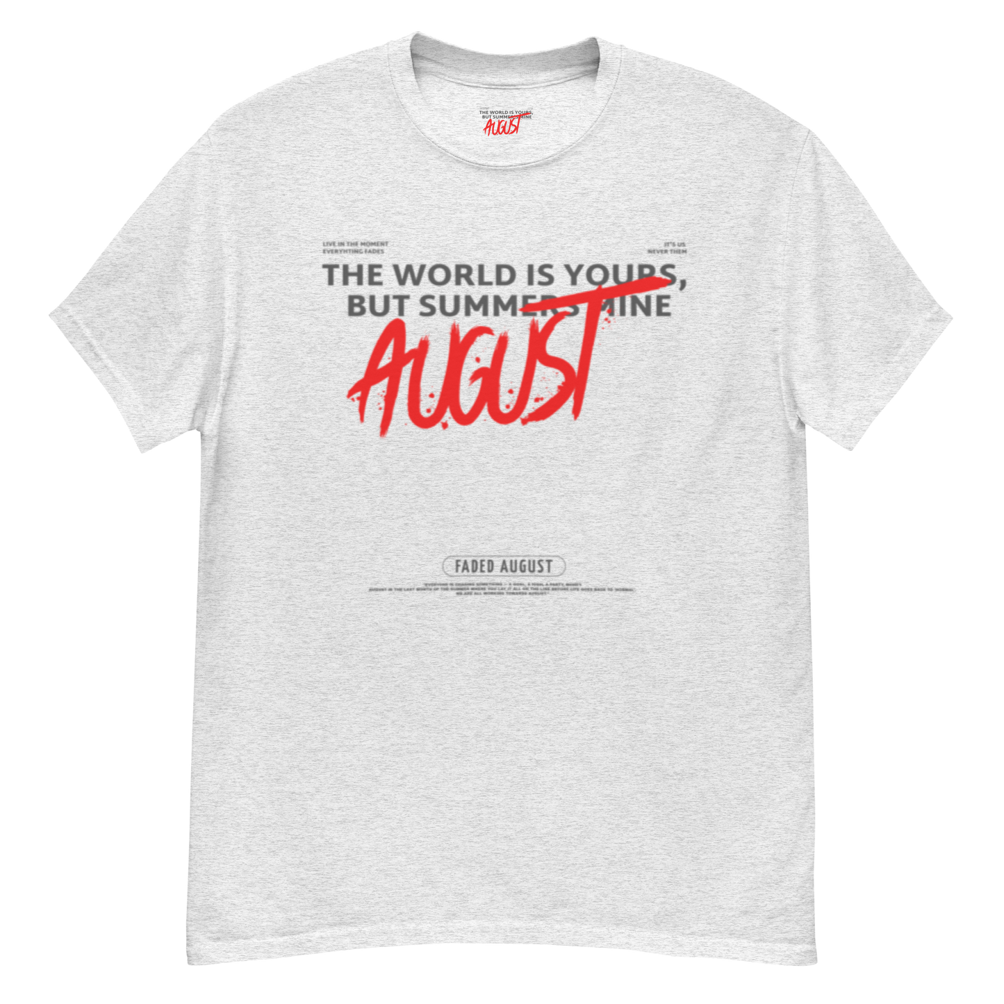 Faded August (Red/Grey Logo) Official  Unisex Classic Tee