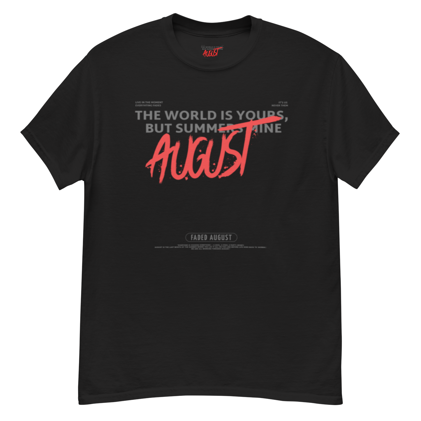 Faded August (Red/Grey Logo) Official  Unisex Classic Tee