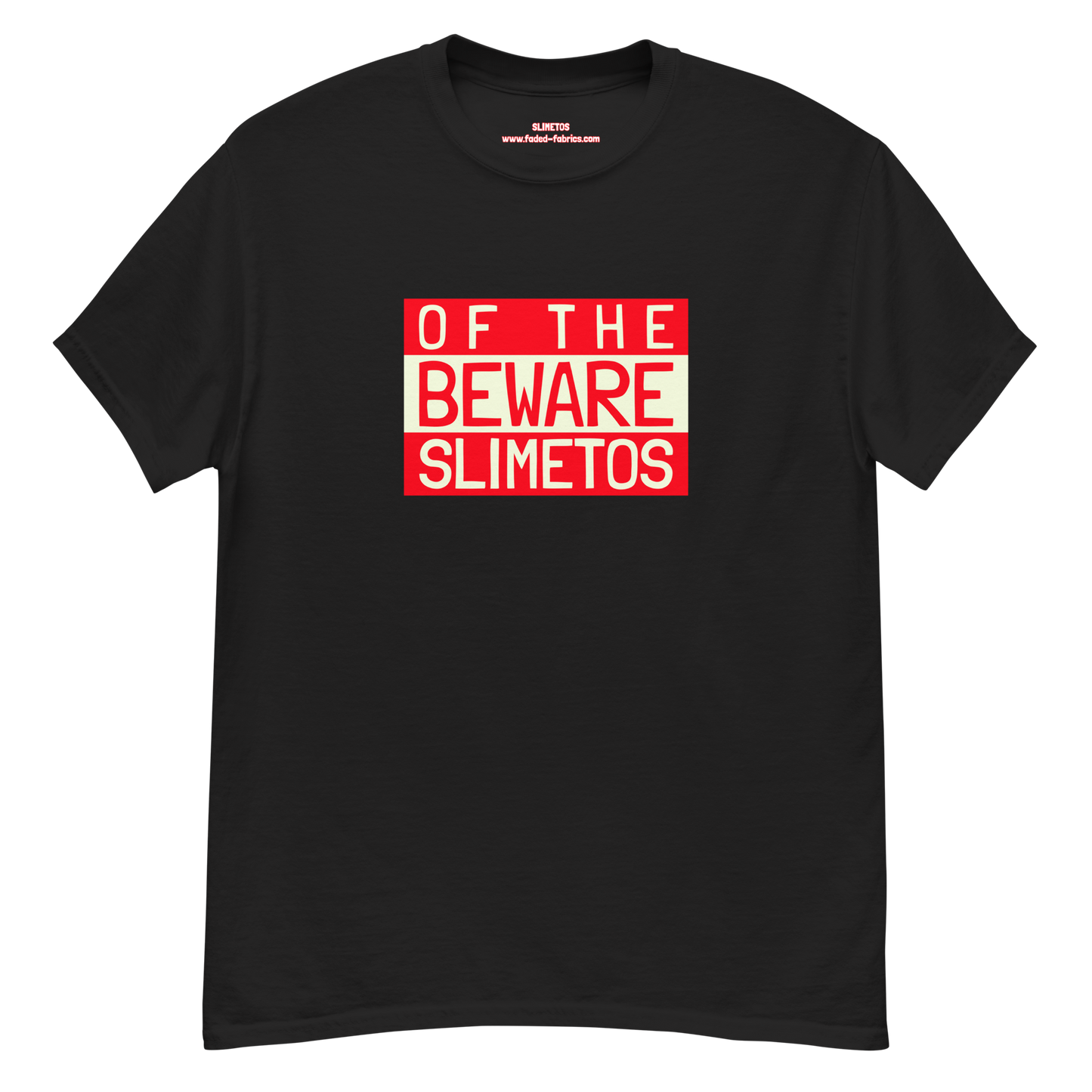 Beware Of The Slimetos (Red Logo)  Classic Tee