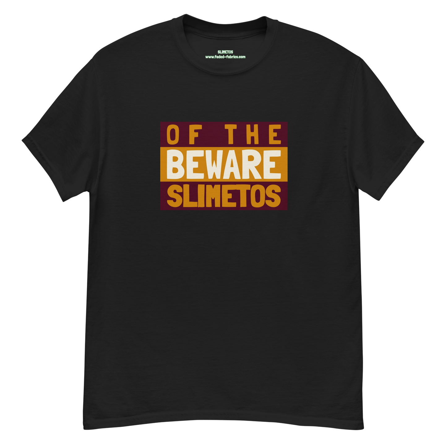 Beware Of The Slimetos (Brown Logo)  Classic Tee