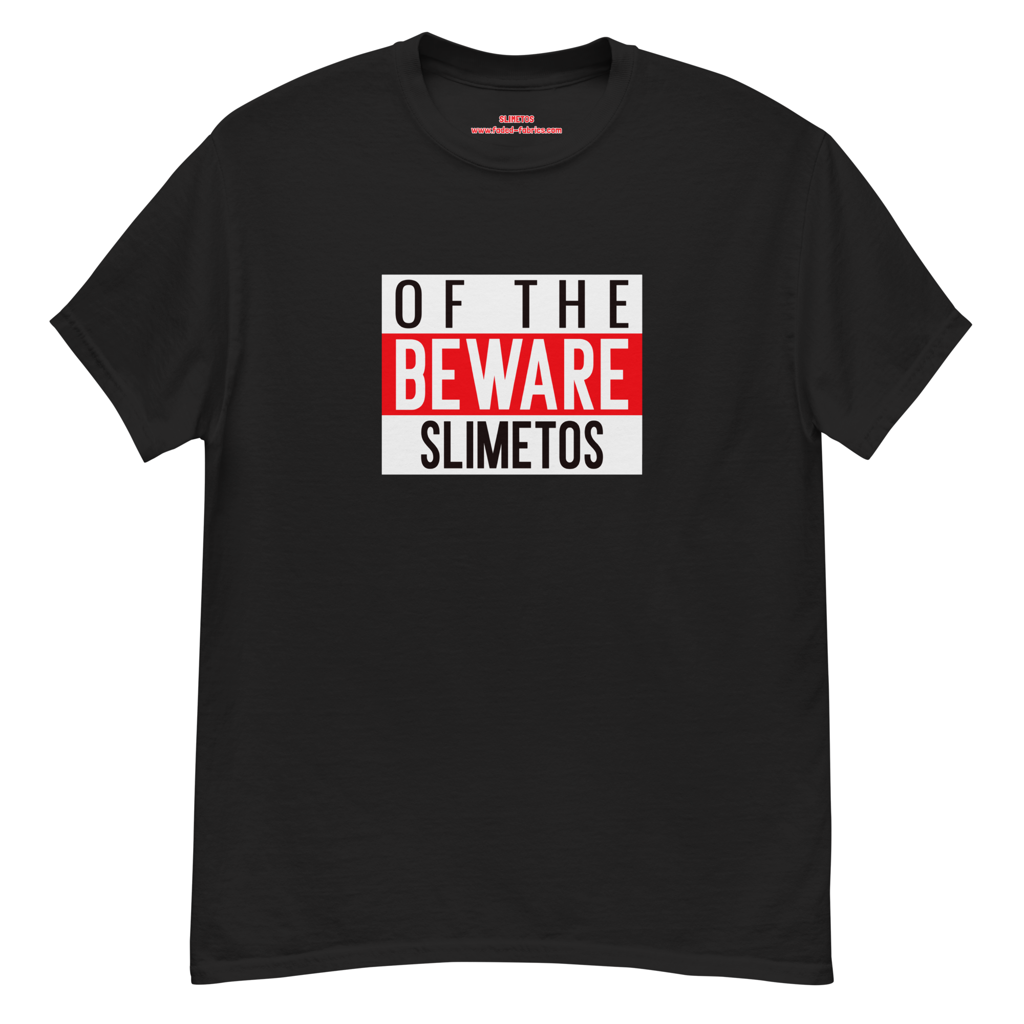 Beware Of The Slimetos (Red Logo)  Classic Tee