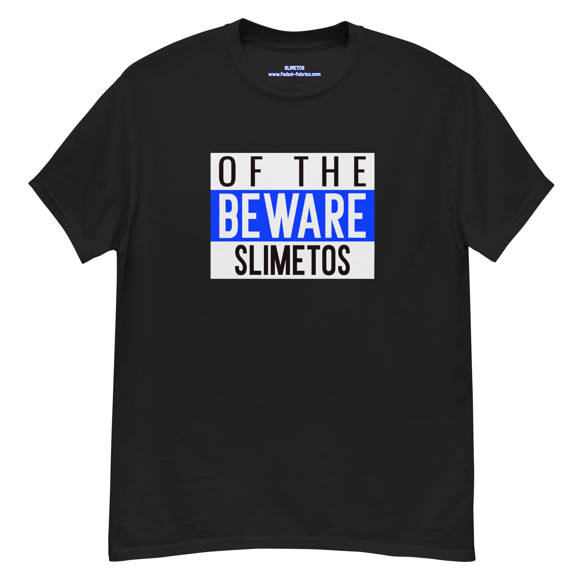 Beware Of The Slimetos (Blue Logo)  Classic Tee