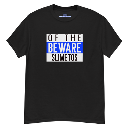 Beware Of The Slimetos (Blue Logo)  Classic Tee