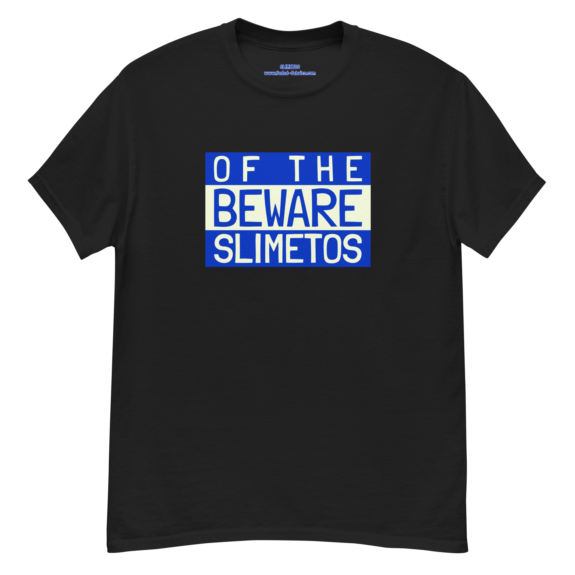 Beware Of The Slimetos (Blue Logo)  Classic Tee