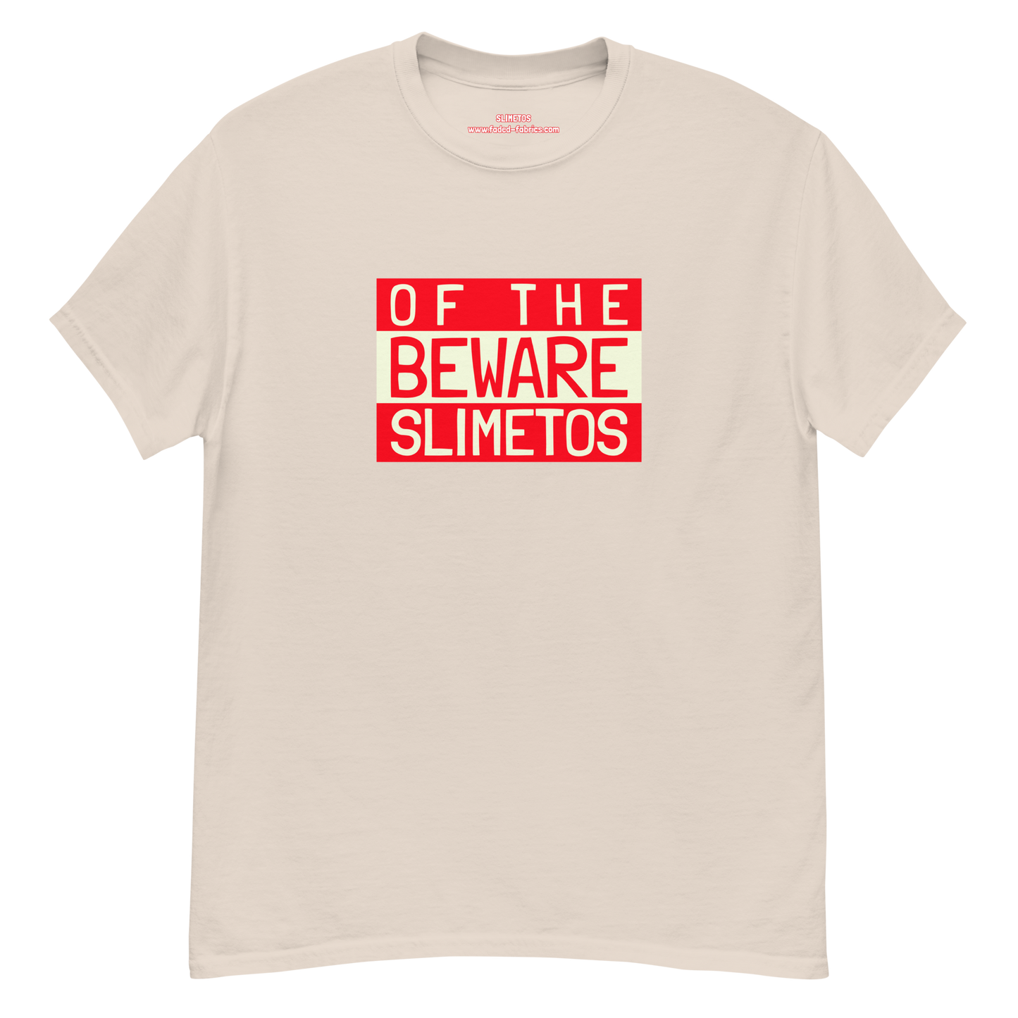 Beware Of The Slimetos (Red Logo)  Classic Tee