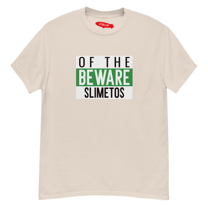 Beware Of The Slimetos (Green Logo)  Classic Tee