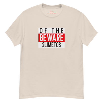 Beware Of The Slimetos (Red Logo)  Classic Tee