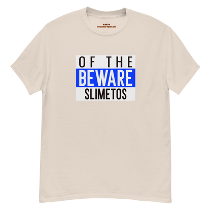 Beware Of The Slimetos (Blue Logo)  Classic Tee