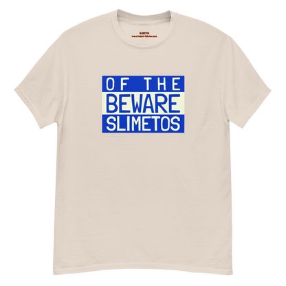 Beware Of The Slimetos (Blue Logo)  Classic Tee