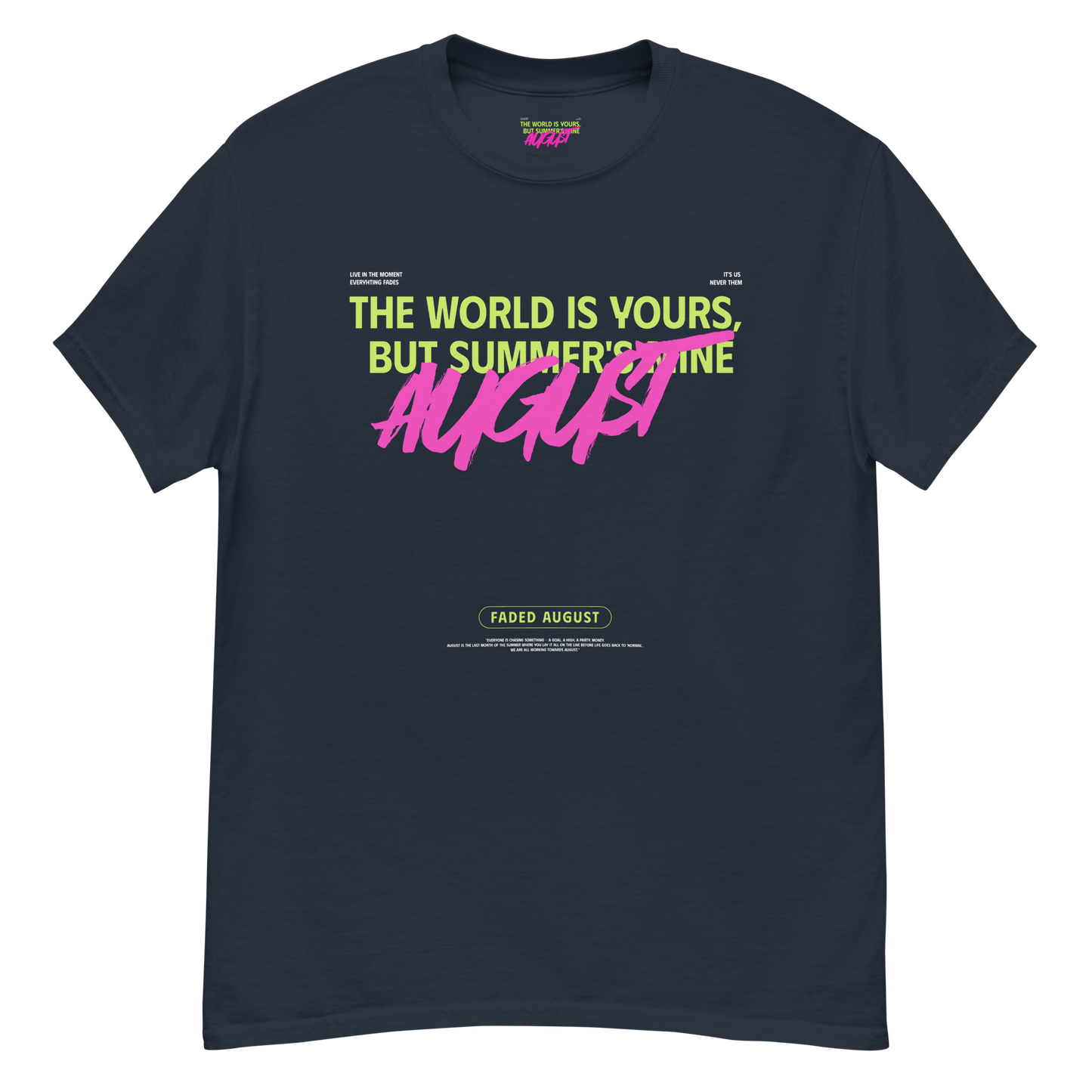 Faded August (Neon Green/Pink Logo) Official Unisex Classic Tee