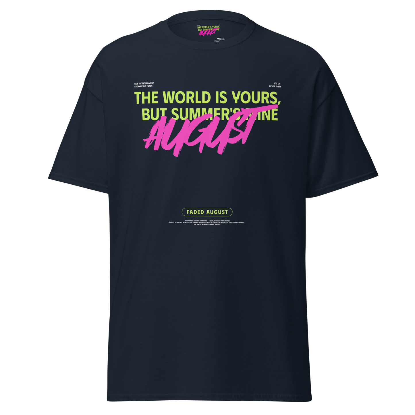 Faded August (Neon Green/Pink Logo) Official Unisex Classic Tee