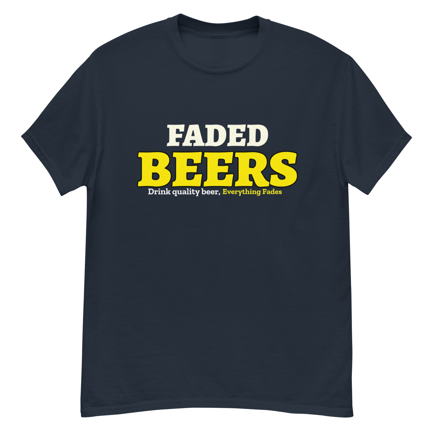 Faded Beers Classic Tee