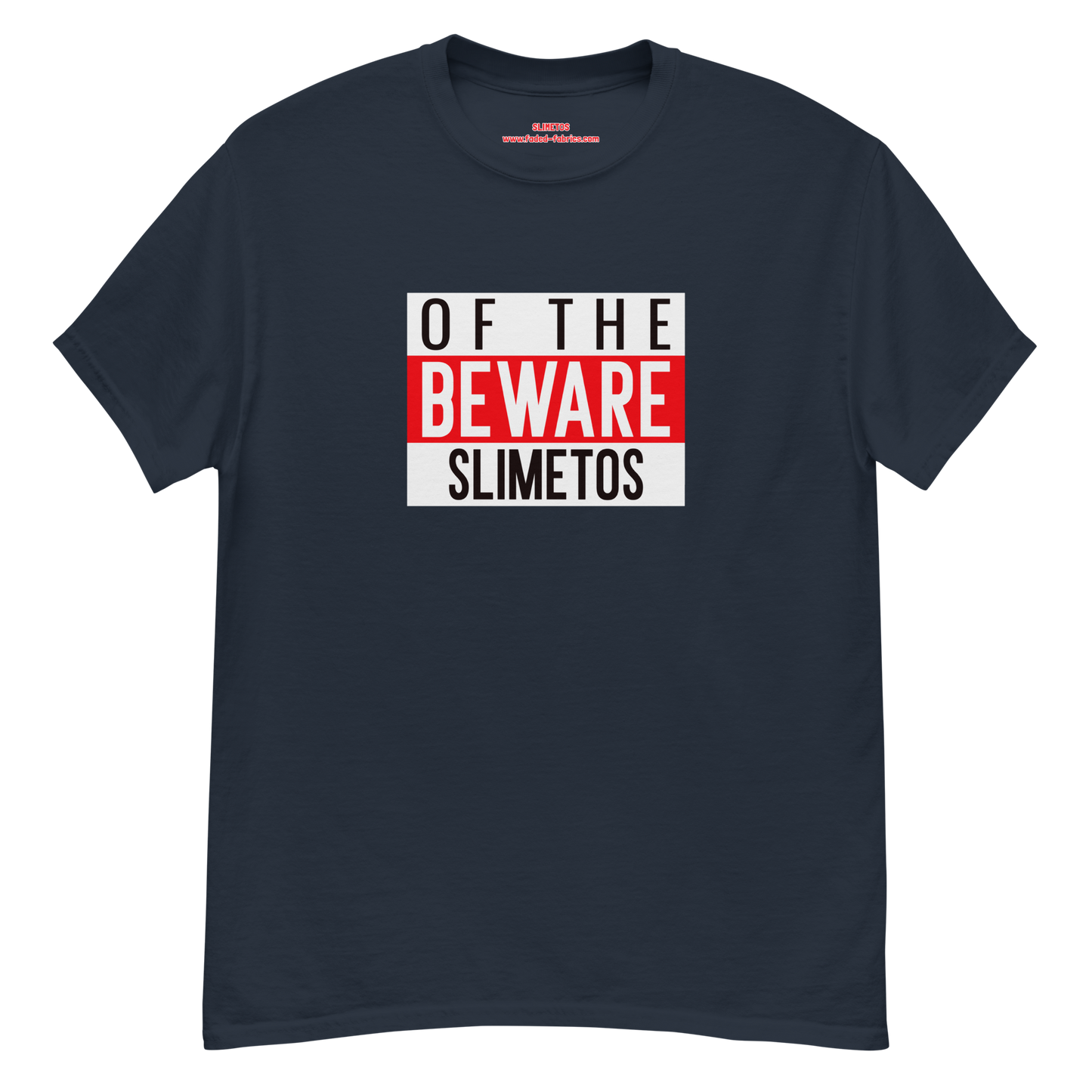 Beware Of The Slimetos (Red Logo)  Classic Tee