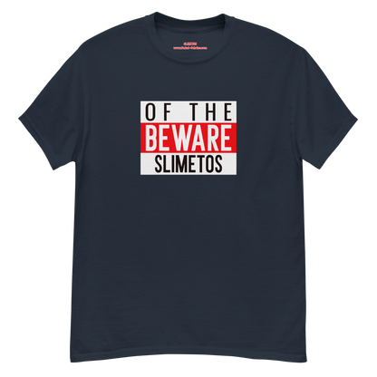 Beware Of The Slimetos (Red Logo)  Classic Tee