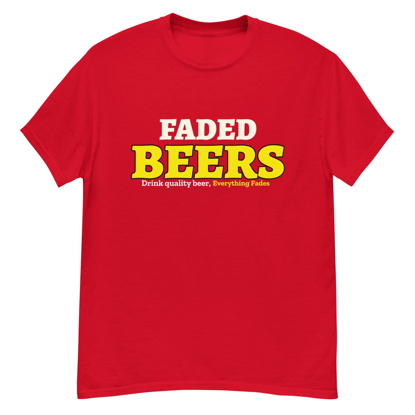 Faded Beers Classic Tee