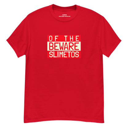 Beware Of The Slimetos (Red Logo)  Classic Tee