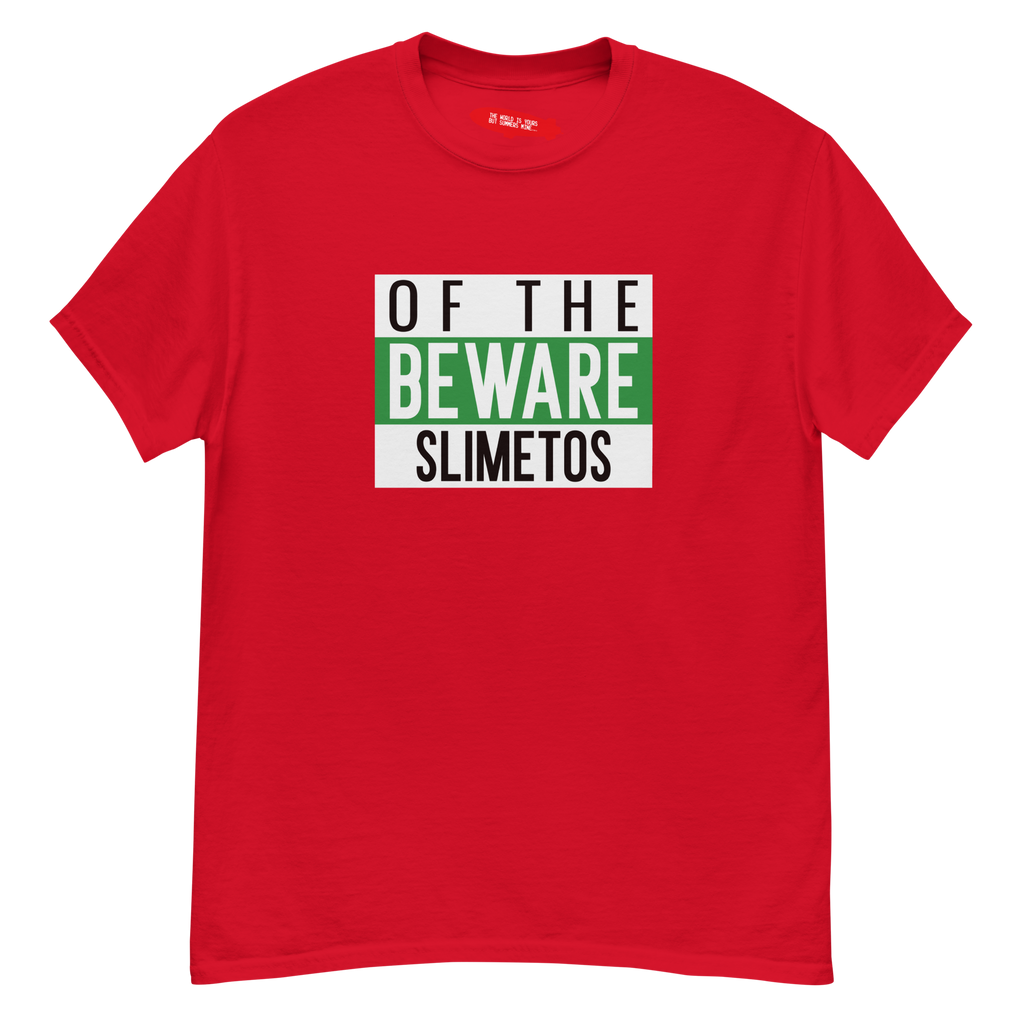 Beware Of The Slimetos (Green Logo)  Classic Tee