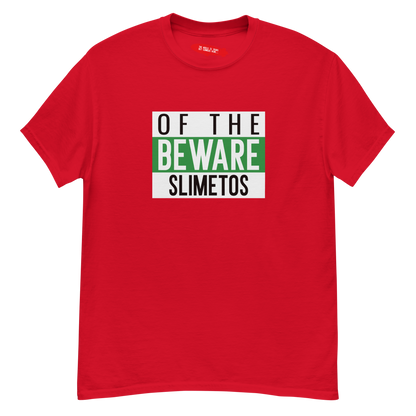 Beware Of The Slimetos (Green Logo)  Classic Tee