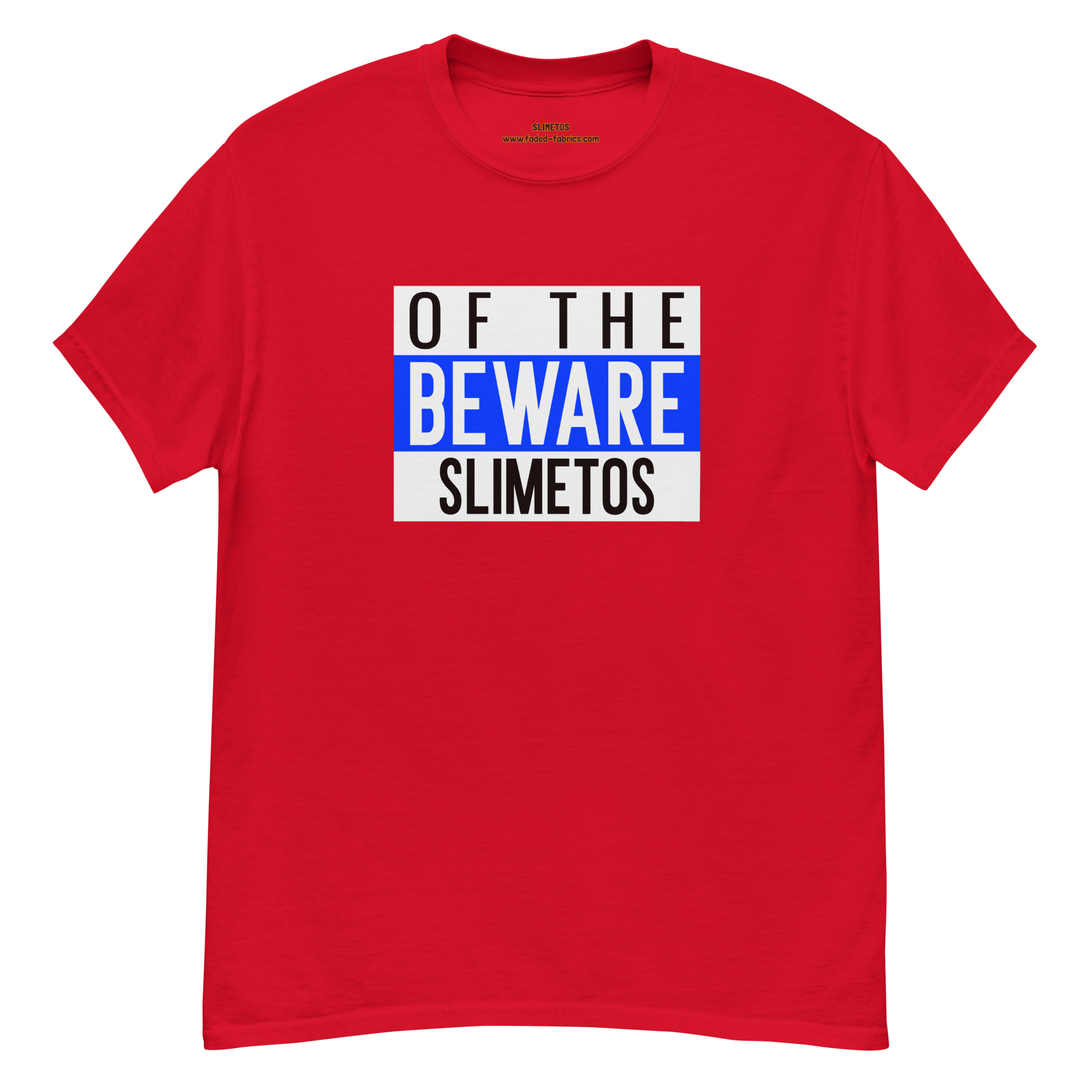 Beware Of The Slimetos (Blue Logo)  Classic Tee