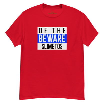 Beware Of The Slimetos (Blue Logo)  Classic Tee