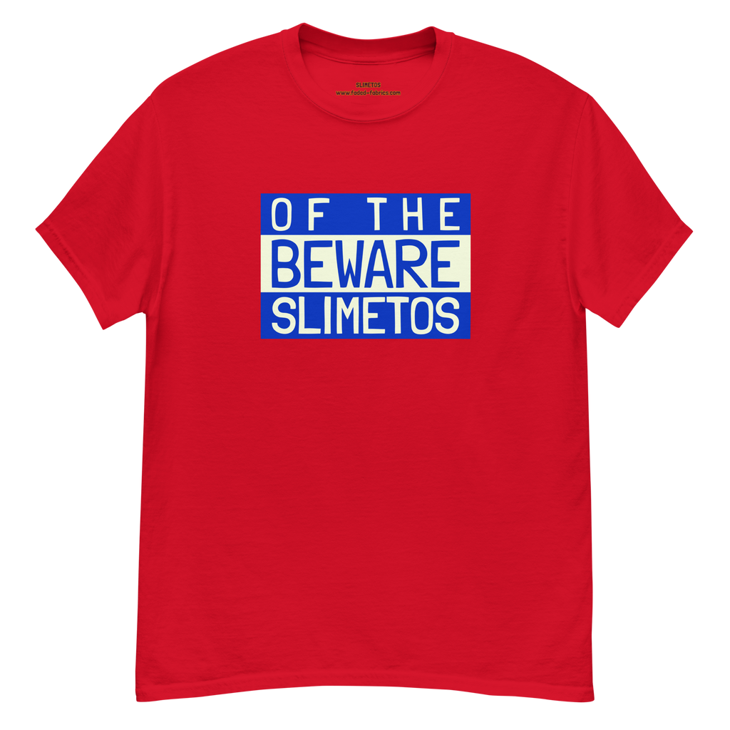 Beware Of The Slimetos (Blue Logo)  Classic Tee