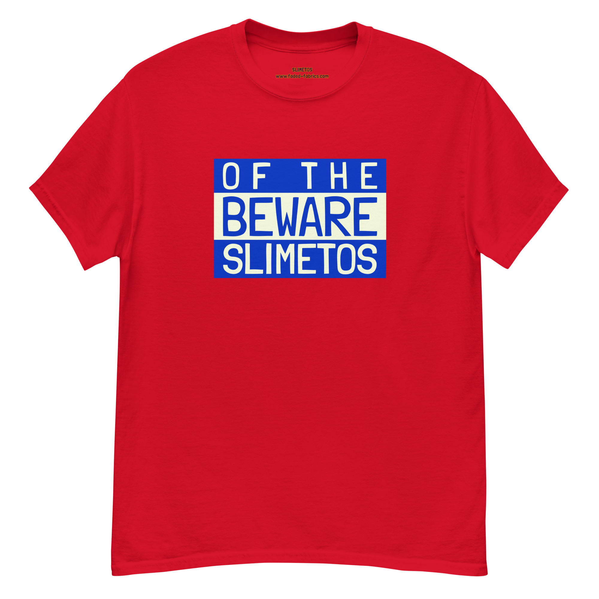 Beware Of The Slimetos (Blue Logo)  Classic Tee