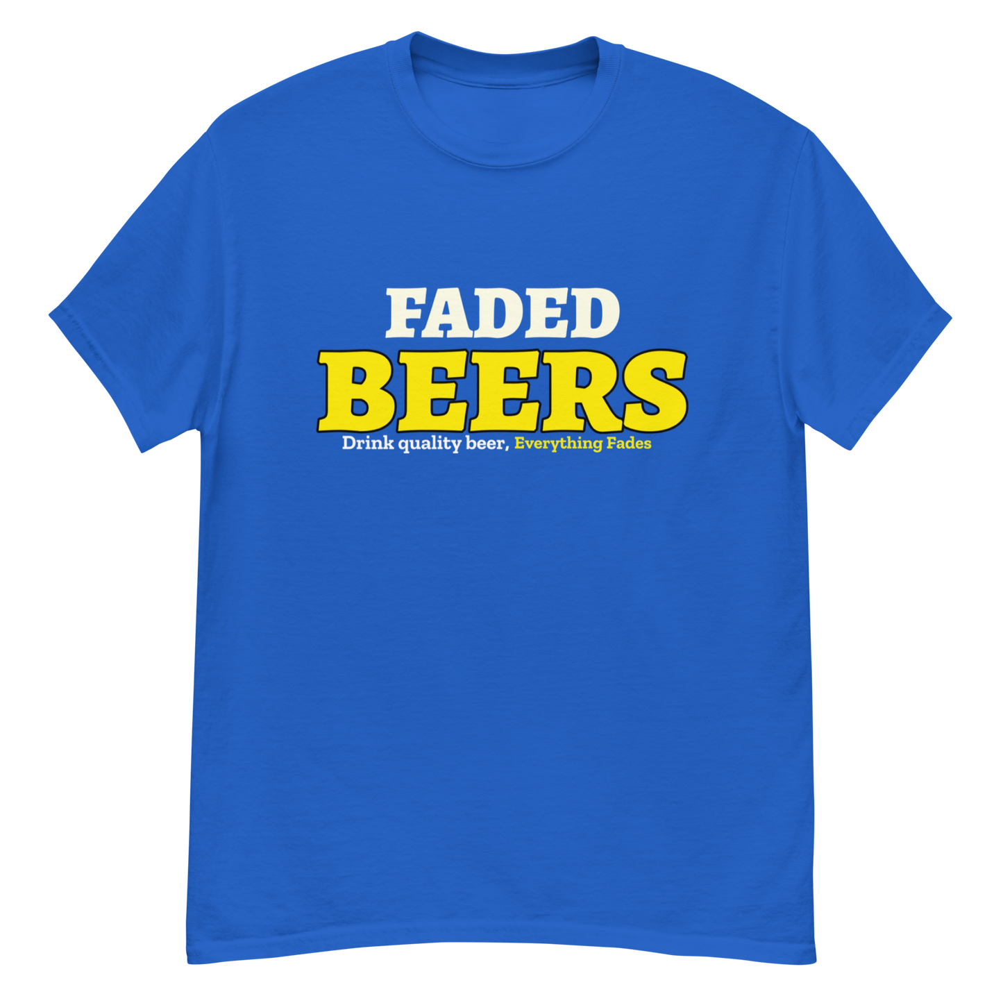 Faded Beers Classic Tee