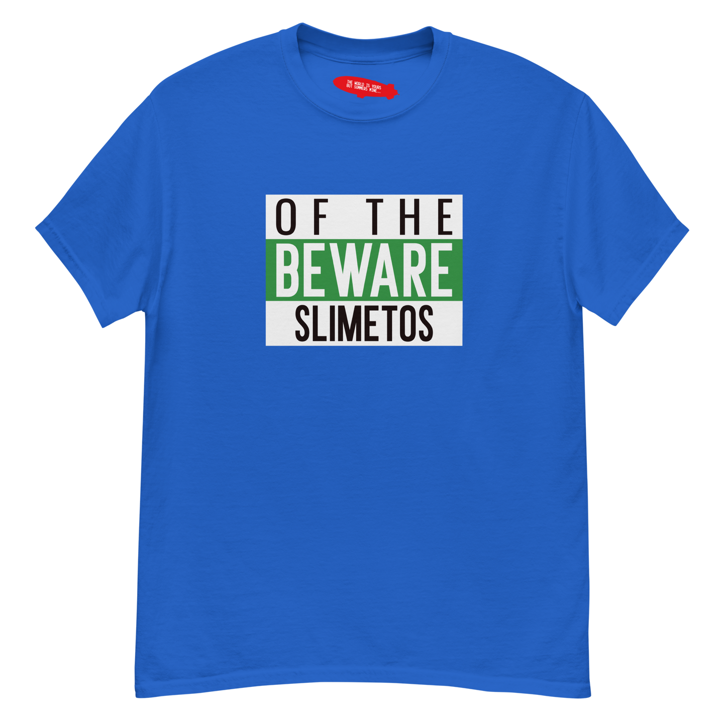 Beware Of The Slimetos (Green Logo)  Classic Tee